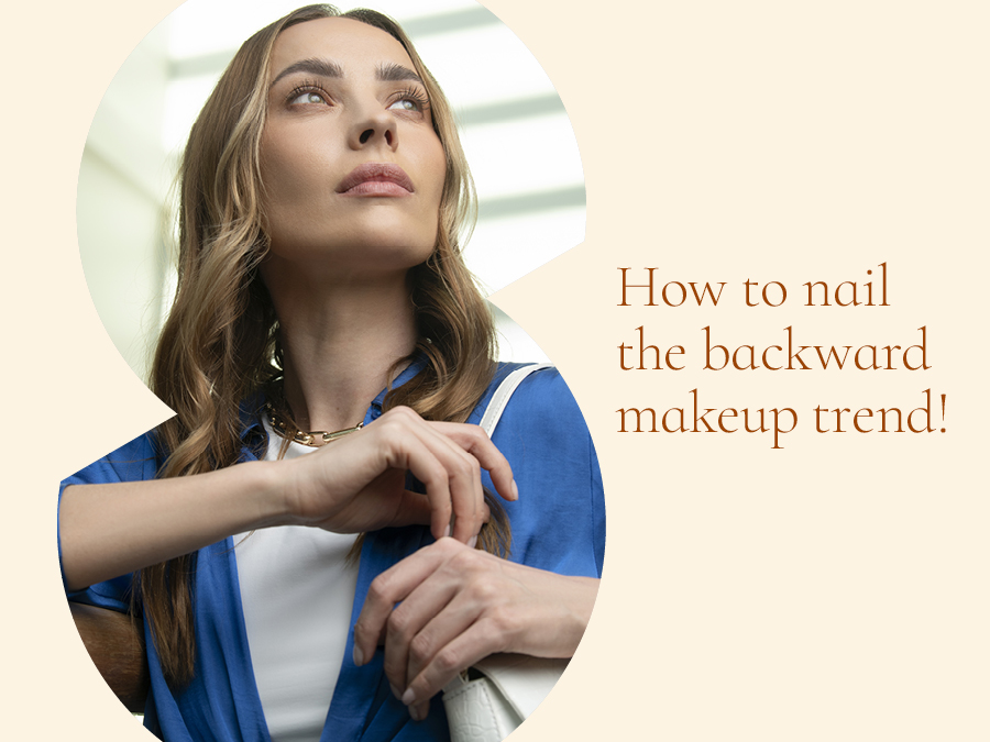 Women facing up. Text reads how to nail the backward make up trend 